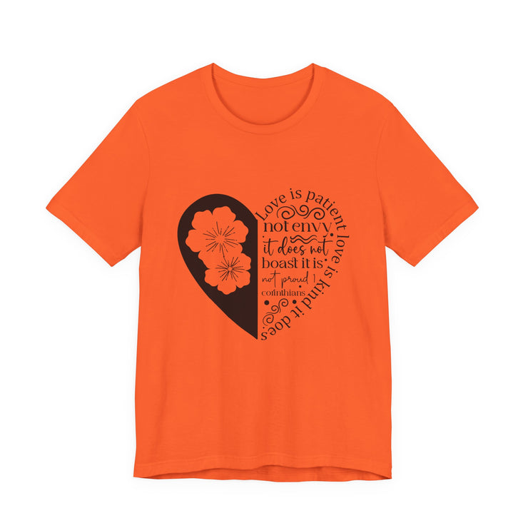 Heartfelt Love Quote Tee, Inspirational Unisex Shirt, Gifts for Her, Casual Outfit, Valentine/Anniversary Gift, Motivational Apparel