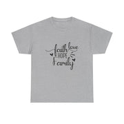 Faith, Hope, Love Family Tee - Unisex Heavy Cotton Shirt for Family Gatherings, Gifts, Celebrations, Casual Wear
