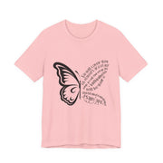 Inspirational Quote Tee, Motivational Shirt, Unisex Graphic T-Shirt, Gift for Her,Butterfly Love