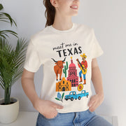 Texas-Inspired Unisex Tee: Meet Me in Texas Graphic T-Shirt, Gift for Texans, Summer Outfit, USA States Design