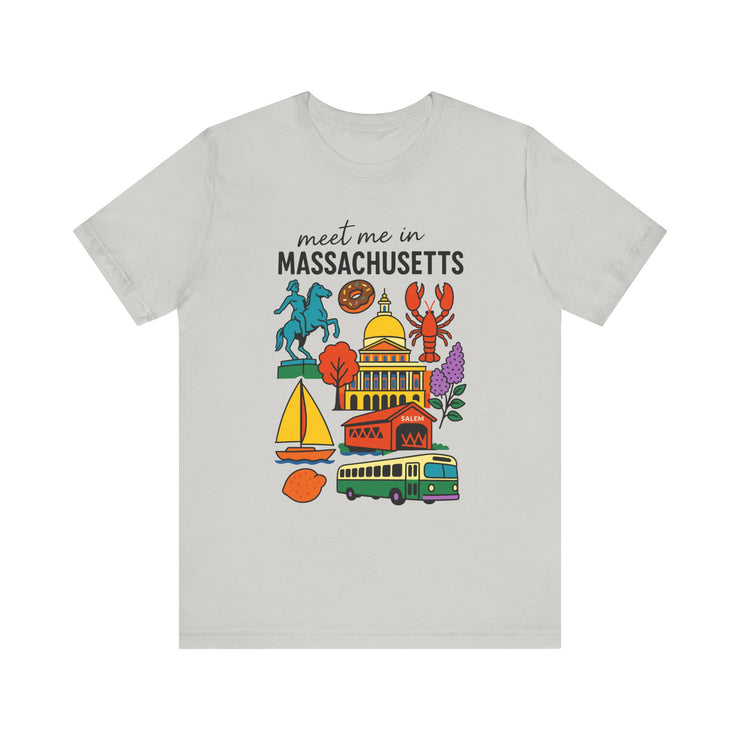 Meet Me in Massachusetts Tee - Unisex Jersey Short Sleeve Shirt, Massachusetts Travel T-Shirt, USA States Design