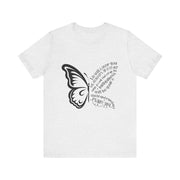 Inspirational Quote Tee, Motivational Shirt, Unisex Graphic T-Shirt, Gift for Her,Butterfly Love