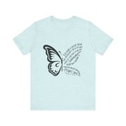 Inspirational Quote Tee, Motivational Shirt, Unisex Graphic T-Shirt, Gift for Her,Butterfly Love