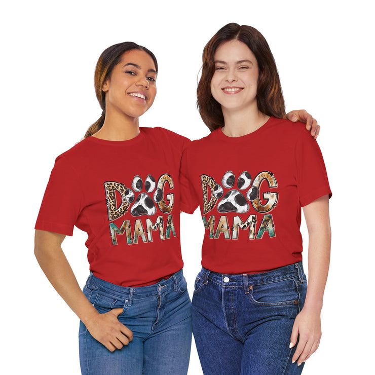 Dog Mama Tee, Unisex Short Sleeve Shirt, Perfect Gift for Dog Lovers, Casual Wear, Pet Mom Appreciation, Mothers Day