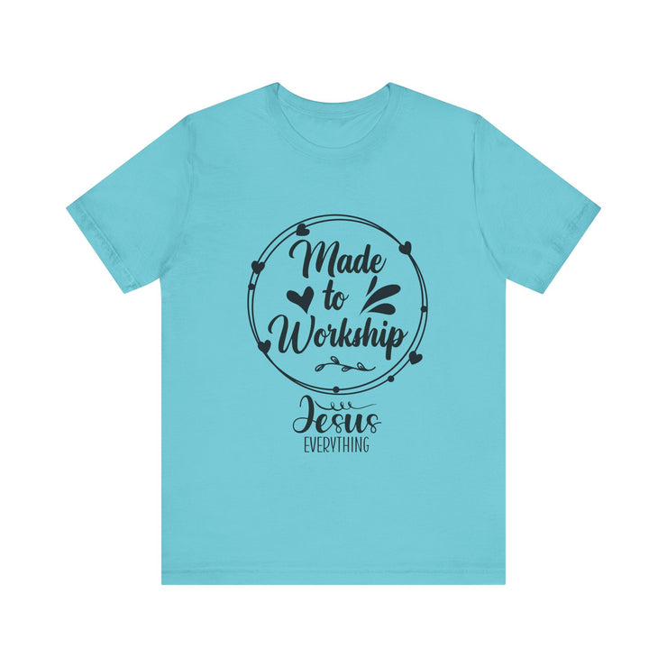 Christian Faith Tee - Made to Worship, Inspirational Shirt for Church, Faith-Based Gift, Bible Verse Apparel,