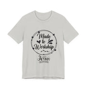 Christian Faith Tee - Made to Worship, Inspirational Shirt for Church, Faith-Based Gift, Bible Verse Apparel,