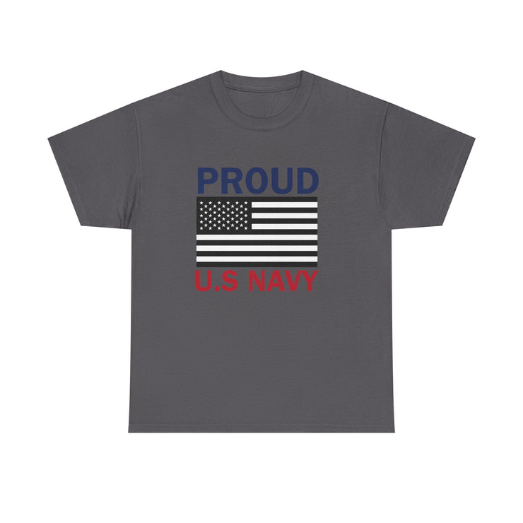 Proud U.S. Navy Unisex Heavy Cotton Tee, Veteran Gifts, Military Apparel, Patriotic Shirt, Independence Day, Memorial Day