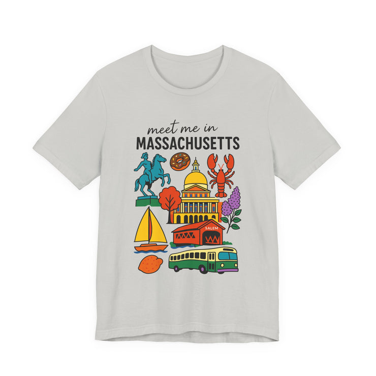 Meet Me in Massachusetts Tee - Unisex Jersey Short Sleeve Shirt, Massachusetts Travel T-Shirt, USA States Design