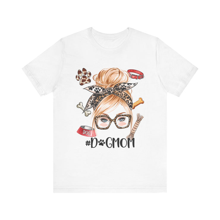 Dog Mom Short Sleeve Tee, Dog Lover T-Shirt, Pet Owner Gift, Animal Lover Apparel, Unique Birthday Gift, Mothers Day