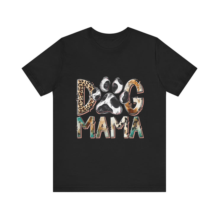 Dog Mama Tee, Unisex Short Sleeve Shirt, Perfect Gift for Dog Lovers, Casual Wear, Pet Mom Appreciation, Mothers Day