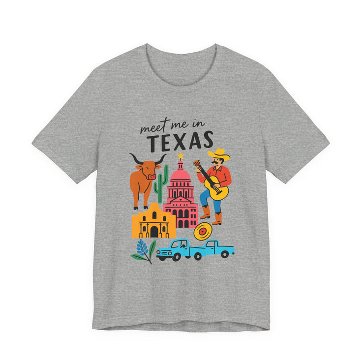 Texas-Inspired Unisex Tee: Meet Me in Texas Graphic T-Shirt, Gift for Texans, Summer Outfit, USA States Design