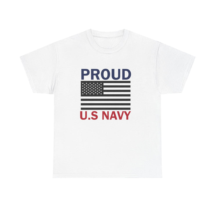 Proud U.S. Navy Unisex Heavy Cotton Tee, Veteran Gifts, Military Apparel, Patriotic Shirt, Independence Day, Memorial Day