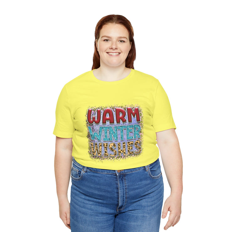Warm Winter Wishes Tee, Unisex Short Sleeve Shirt, Cozy Winter Apparel, Holiday T-Shirt, Winter Fashion