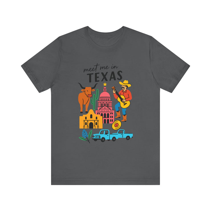 Texas-Inspired Unisex Tee: Meet Me in Texas Graphic T-Shirt, Gift for Texans, Summer Outfit, USA States Design