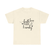 Faith, Hope, Love Family Tee - Unisex Heavy Cotton Shirt for Family Gatherings, Gifts, Celebrations, Casual Wear