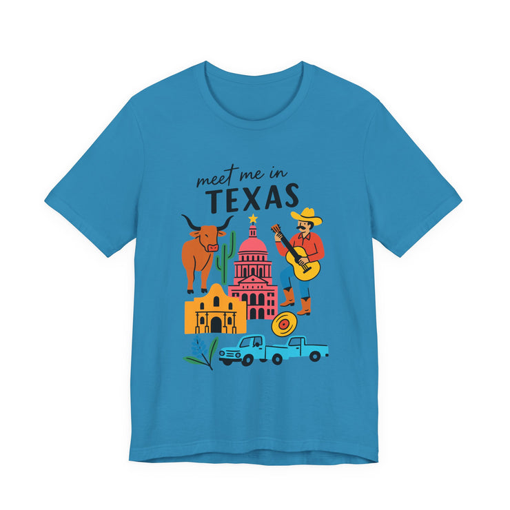 Texas-Inspired Unisex Tee: Meet Me in Texas Graphic T-Shirt, Gift for Texans, Summer Outfit, USA States Design