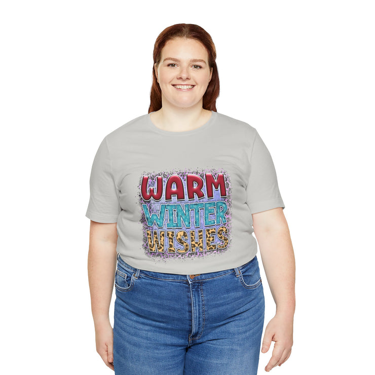 Warm Winter Wishes Tee, Unisex Short Sleeve Shirt, Cozy Winter Apparel, Holiday T-Shirt, Winter Fashion