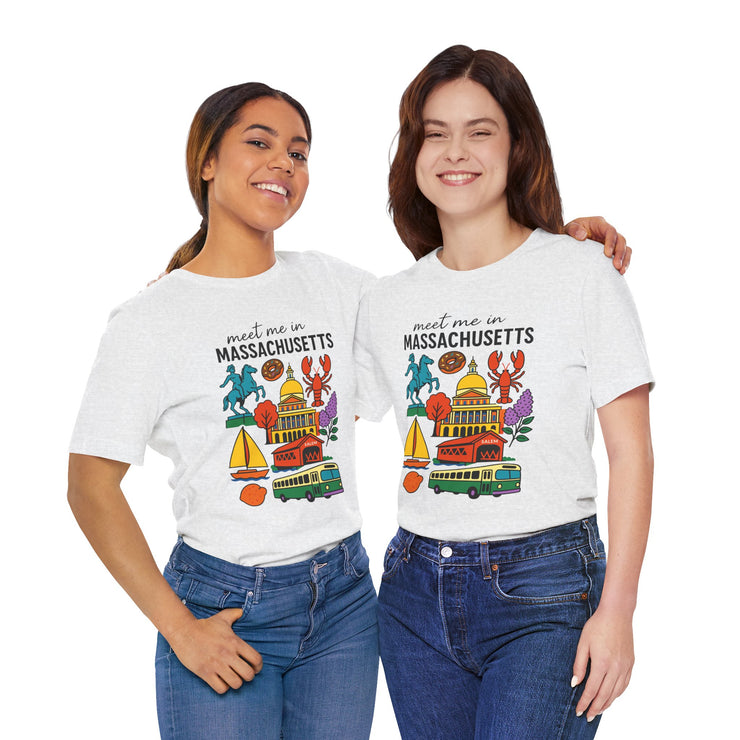 Meet Me in Massachusetts Tee - Unisex Jersey Short Sleeve Shirt, Massachusetts Travel T-Shirt, USA States Design