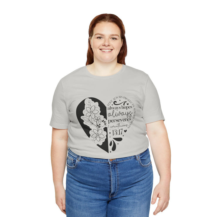 Heartfelt Floral Unisex Tee, Inspirational Shirt, Gift for Her, Motivational Apparel, Perfect for Birthdays, Everyday Wear