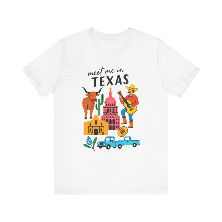 Texas-Inspired Unisex Tee: Meet Me in Texas Graphic T-Shirt, Gift for Texans, Summer Outfit, USA States Design