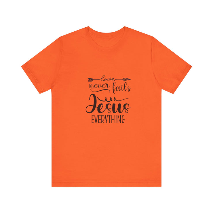 Inspirational Short Sleeve Tee - Love Never Fails, Christian Apparel, Faith-Based Gift,