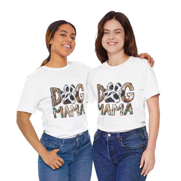Dog Mama Tee, Unisex Short Sleeve Shirt, Perfect Gift for Dog Lovers, Casual Wear, Pet Mom Appreciation, Mothers Day