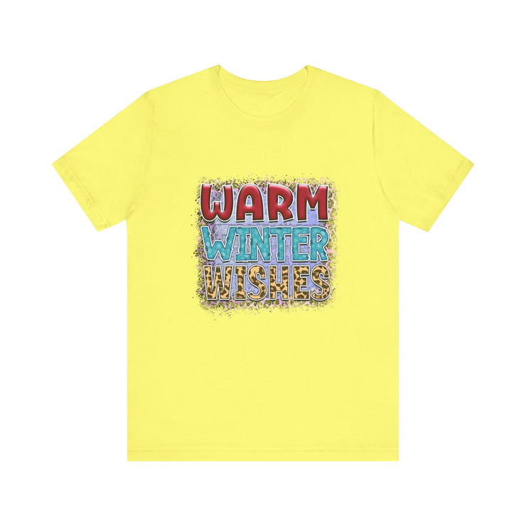 Warm Winter Wishes Tee, Unisex Short Sleeve Shirt, Cozy Winter Apparel, Holiday T-Shirt, Winter Fashion