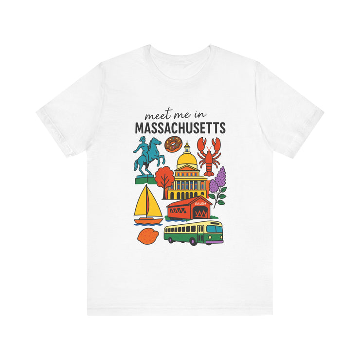 Meet Me in Massachusetts Tee - Unisex Jersey Short Sleeve Shirt, Massachusetts Travel T-Shirt, USA States Design