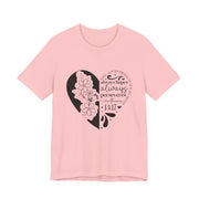 Heartfelt Floral Unisex Tee, Inspirational Shirt, Gift for Her, Motivational Apparel, Perfect for Birthdays, Everyday Wear