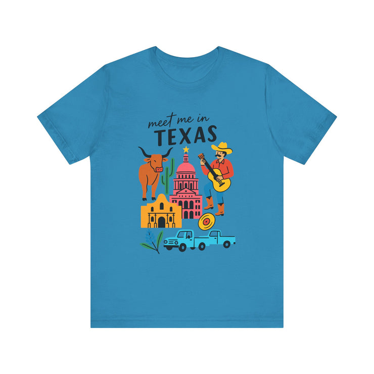 Texas-Inspired Unisex Tee: Meet Me in Texas Graphic T-Shirt, Gift for Texans, Summer Outfit, USA States Design