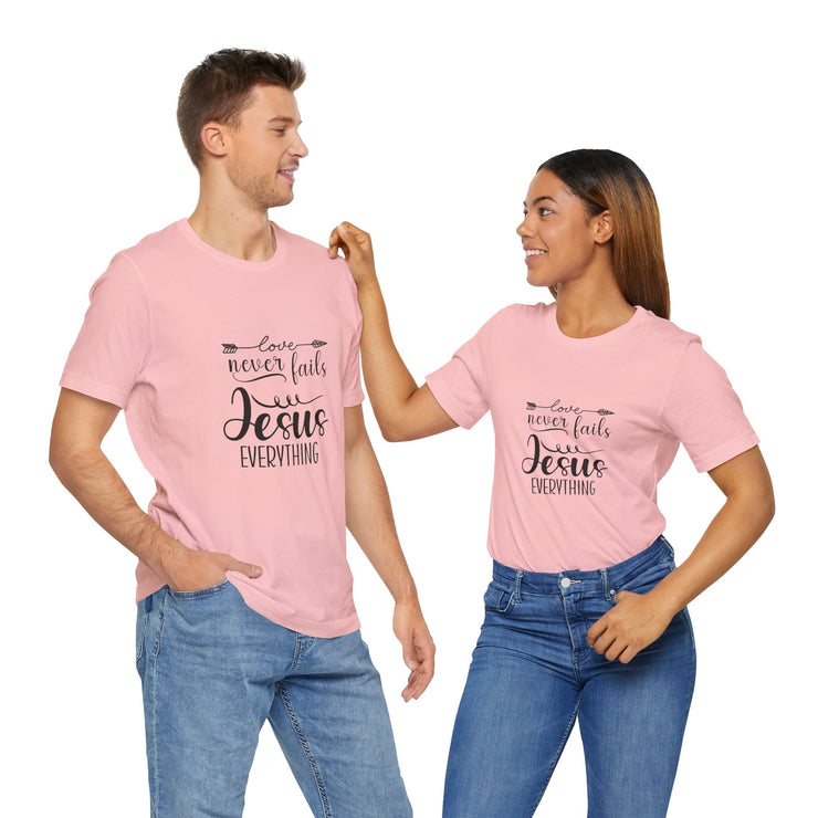 Inspirational Short Sleeve Tee - Love Never Fails, Christian Apparel, Faith-Based Gift,