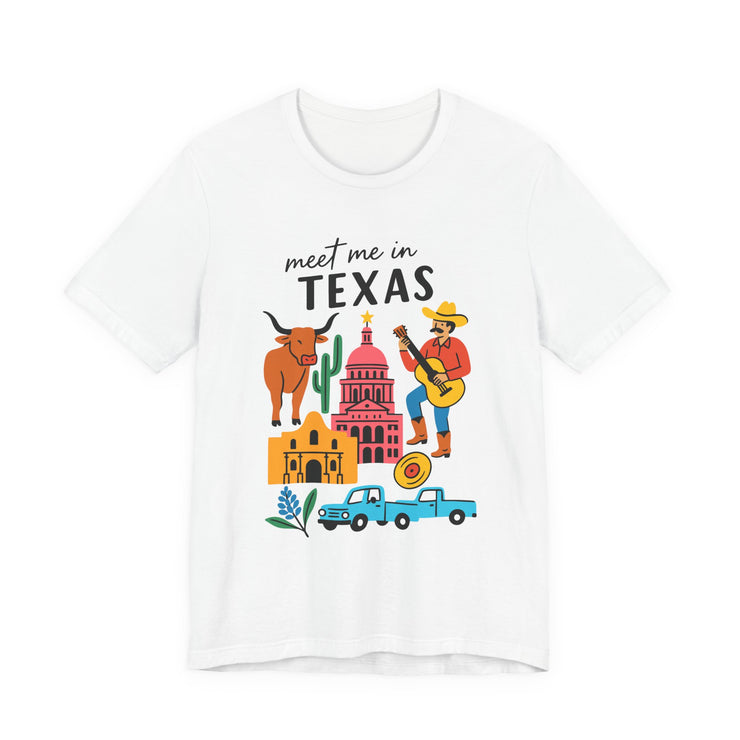 Texas-Inspired Unisex Tee: Meet Me in Texas Graphic T-Shirt, Gift for Texans, Summer Outfit, USA States Design