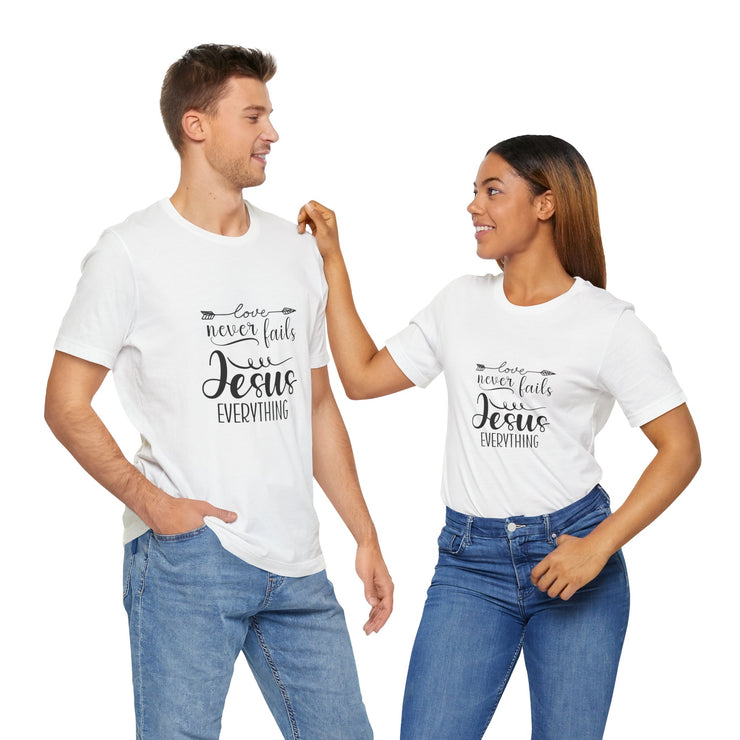 Inspirational Short Sleeve Tee - Love Never Fails, Christian Apparel, Faith-Based Gift,