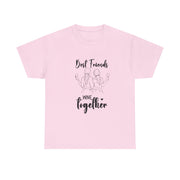 Best Friends Wine Together T-Shirt, Funny Friend Gift, Unisex Graphic Tee, Birthday Celebration Shirt, Wine Lover Apparel