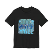 Winter Wonderland Unisex Tee, Cozy Winter Shirt, Holiday Gift for Friends, Seasonal Apparel, Cute Winter Graphic Tee