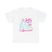 Jolly and Caffeinated Tee, Fun Holiday T-Shirt, Christmas Shirt, Unique Gift, Comfortable Cotton Tee, Festive Apparel