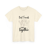 Best Friends Wine Together T-Shirt, Funny Friend Gift, Unisex Graphic Tee, Birthday Celebration Shirt, Wine Lover Apparel