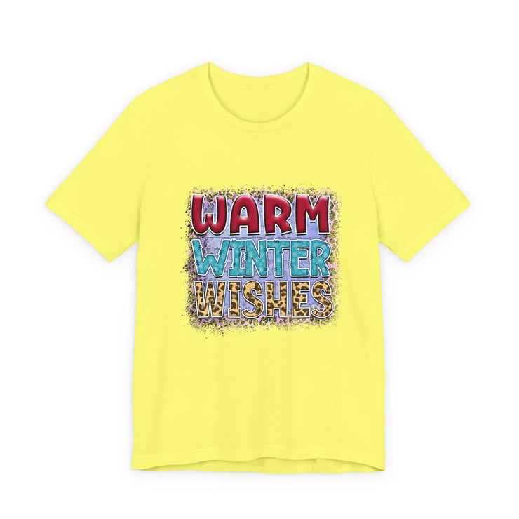 Warm Winter Wishes Tee, Unisex Short Sleeve Shirt, Cozy Winter Apparel, Holiday T-Shirt, Winter Fashion