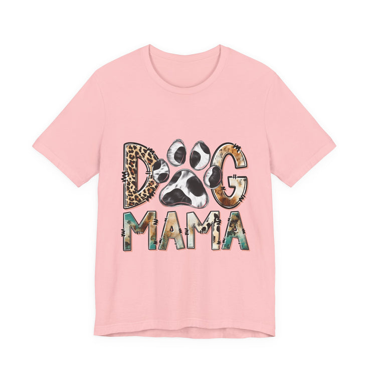 Dog Mama Tee, Unisex Short Sleeve Shirt, Perfect Gift for Dog Lovers, Casual Wear, Pet Mom Appreciation, Mothers Day