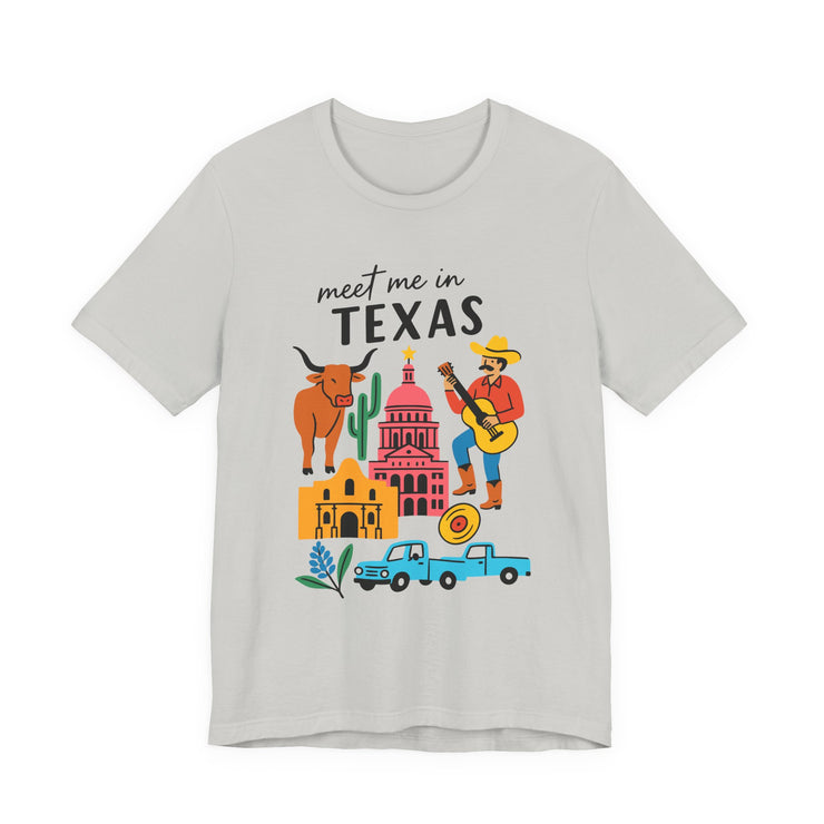 Texas-Inspired Unisex Tee: Meet Me in Texas Graphic T-Shirt, Gift for Texans, Summer Outfit, USA States Design