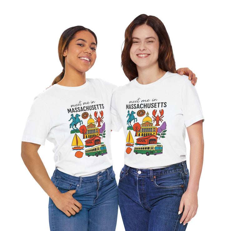 Meet Me in Massachusetts Tee - Unisex Jersey Short Sleeve Shirt, Massachusetts Travel T-Shirt, USA States Design