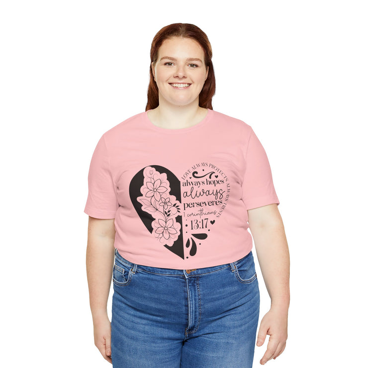 Heartfelt Floral Unisex Tee, Inspirational Shirt, Gift for Her, Motivational Apparel, Perfect for Birthdays, Everyday Wear