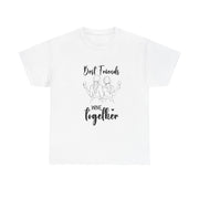 Best Friends Wine Together T-Shirt, Funny Friend Gift, Unisex Graphic Tee, Birthday Celebration Shirt, Wine Lover Apparel