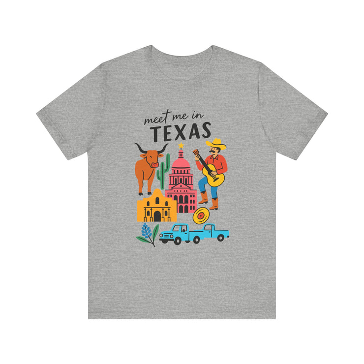 Texas-Inspired Unisex Tee: Meet Me in Texas Graphic T-Shirt, Gift for Texans, Summer Outfit, USA States Design