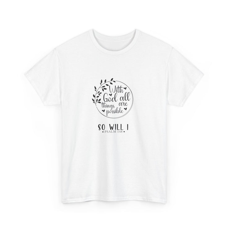 Inspirational Unisex Cotton Tee with Motivational Quote, Casual Graphic T-Shirt for Everyday Wear, Gift for Friends,