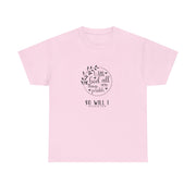 Inspirational Unisex Cotton Tee with Motivational Quote, Casual Graphic T-Shirt for Everyday Wear, Gift for Friends,