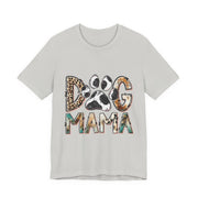 Dog Mama Tee, Unisex Short Sleeve Shirt, Perfect Gift for Dog Lovers, Casual Wear, Pet Mom Appreciation, Mothers Day